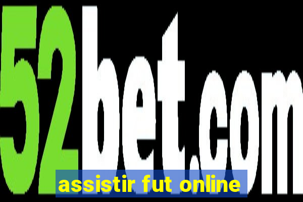 assistir fut online